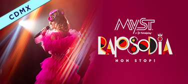 MYST Rapsodia CDMX